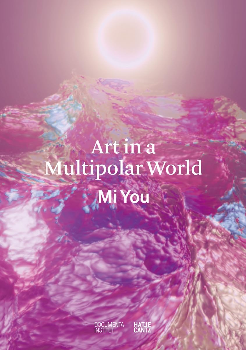 Art in a Multipolar World PAPERBACK 9783775758246