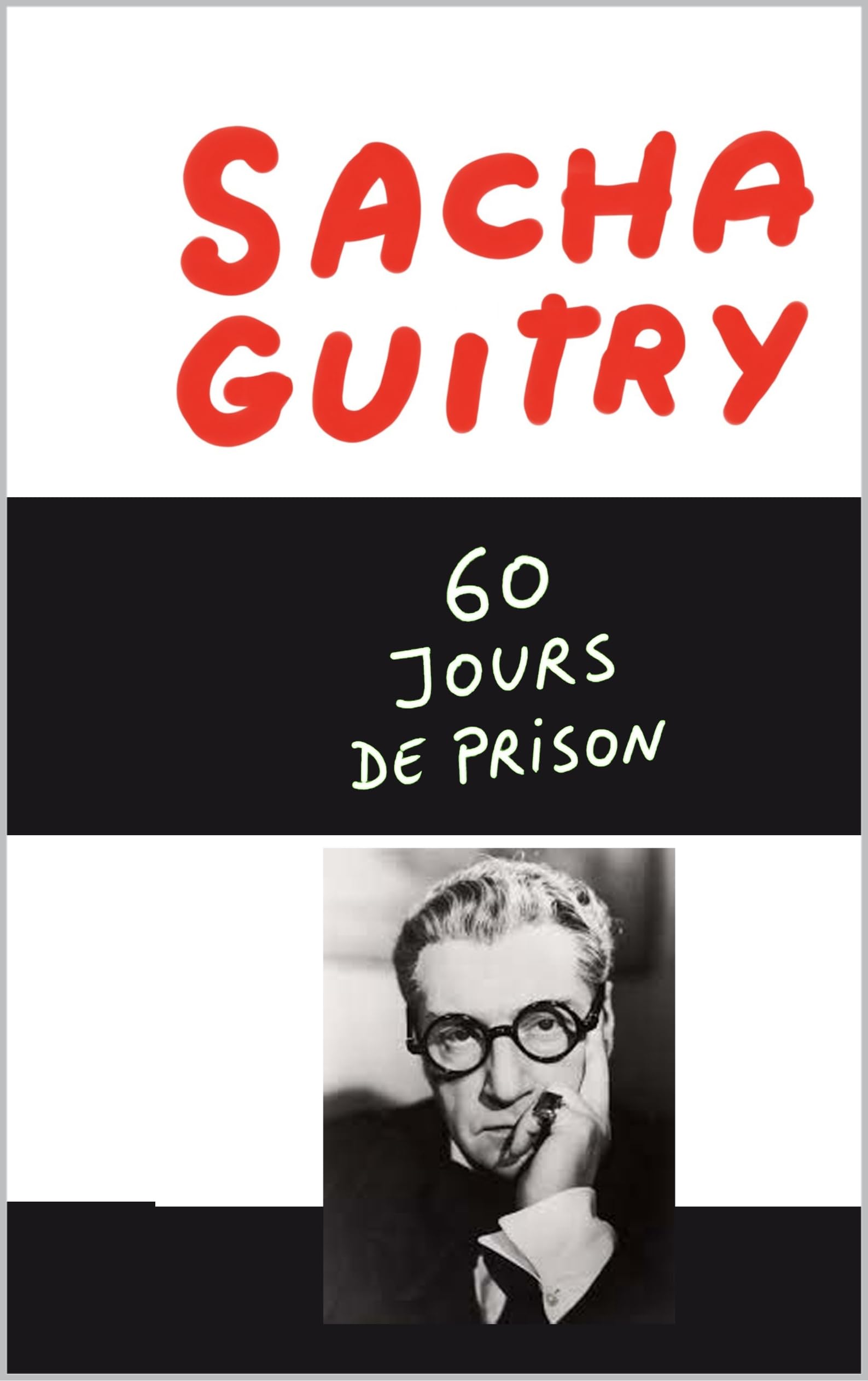 60 Jours de Prison livre broché témoignage vécu incarcération