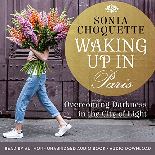 Listen to Waking Up in Paris by Sonia Choquette episode artwork