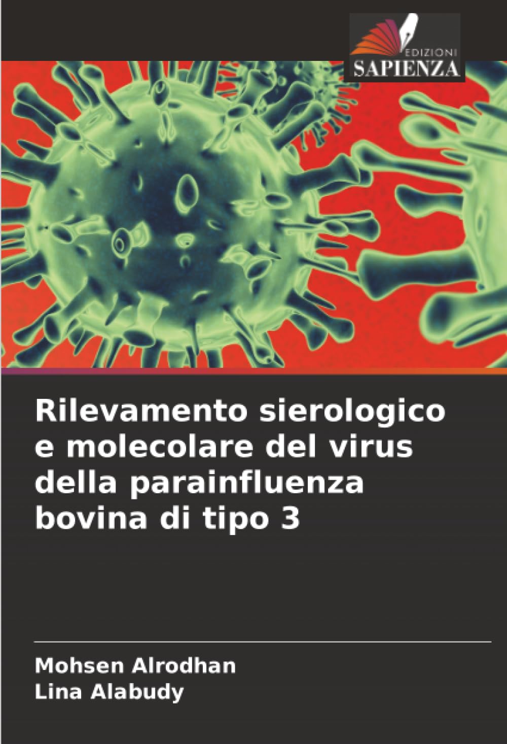 Rilevamento sierologico e molecolare del virus della parainfluenza bovina di tipo 3