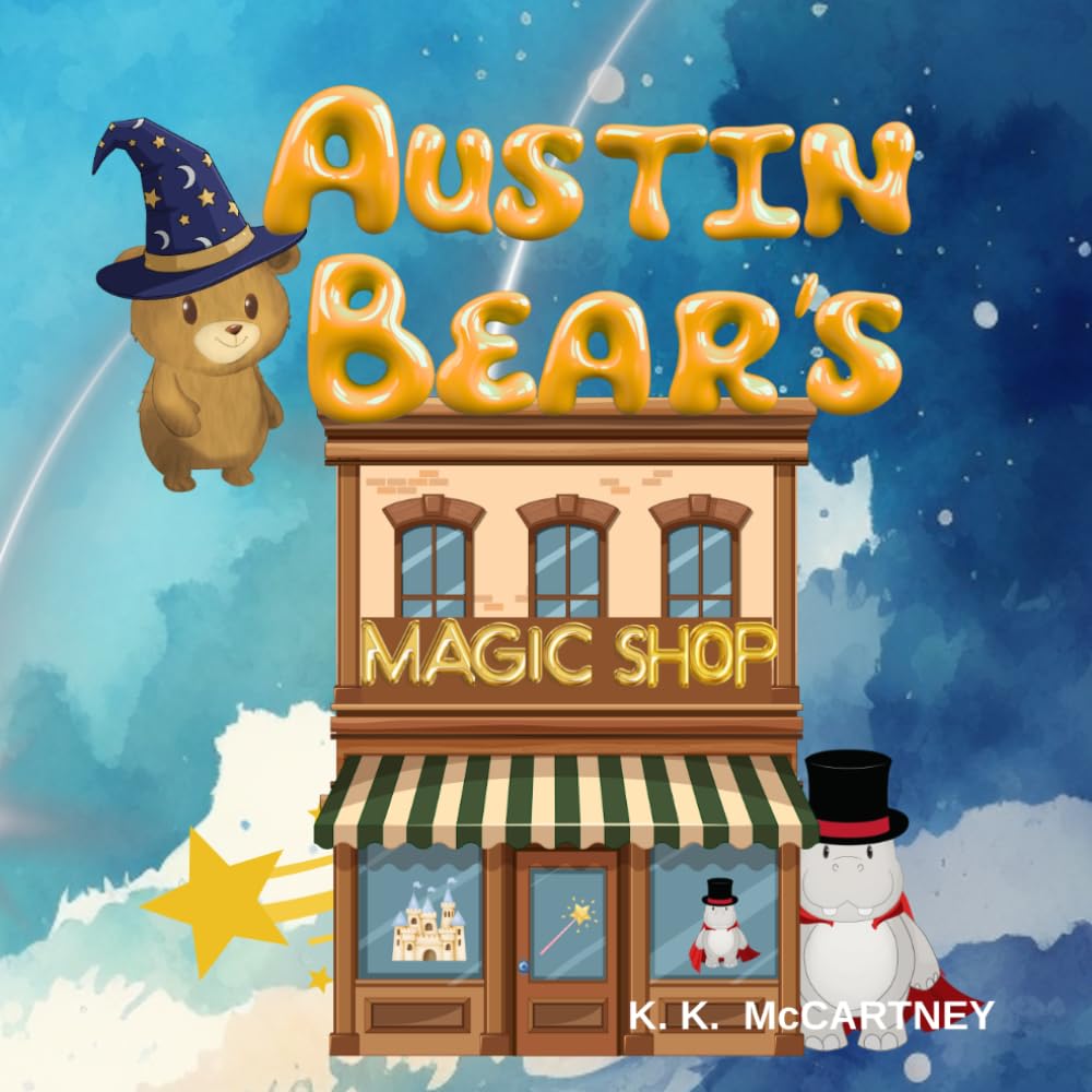 Austin Bear's Magic Shop (AUSTIN BEAR'S ADVENTURES)