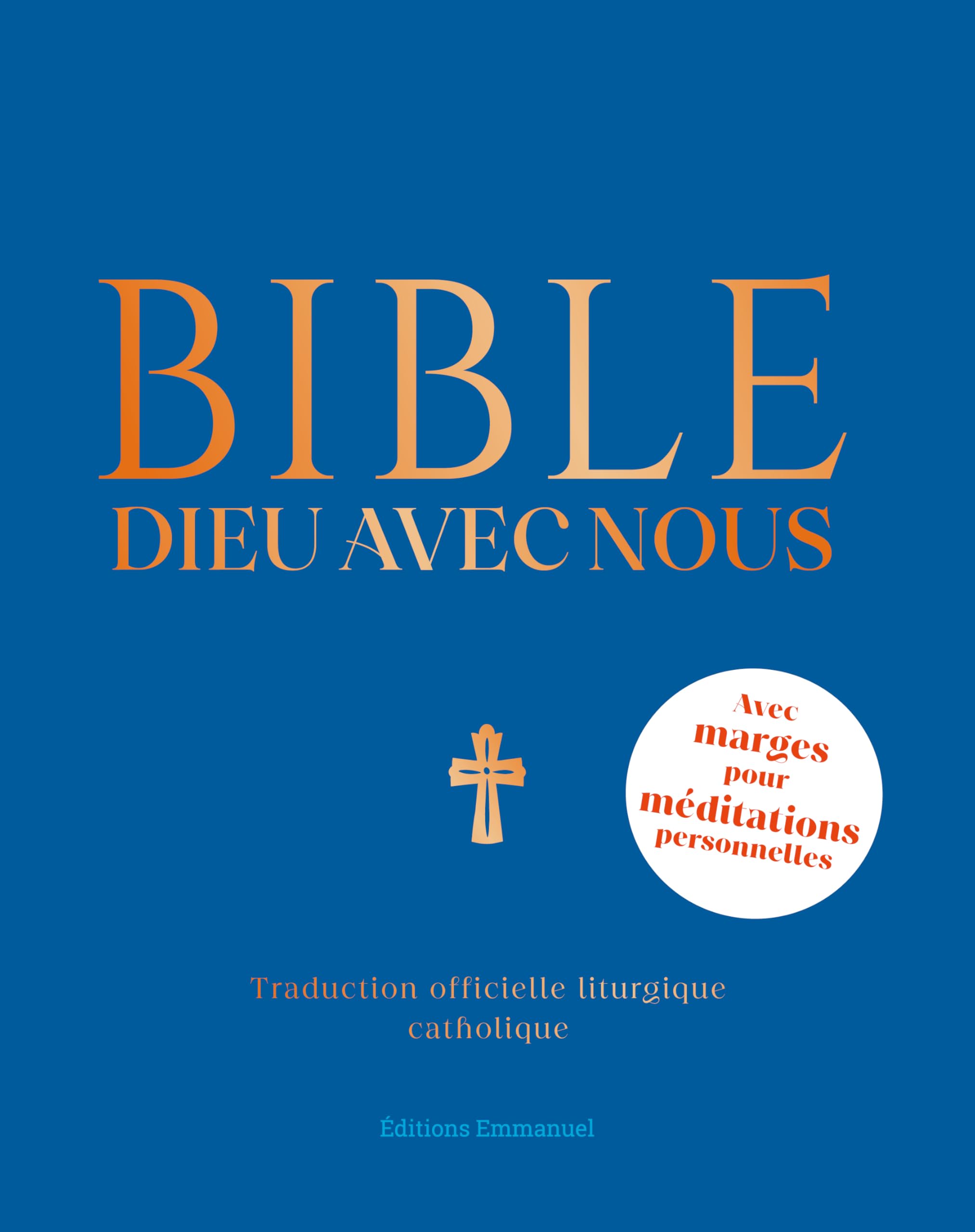 Bible Dieu avec nous: Avec marges pour méditations personnelles