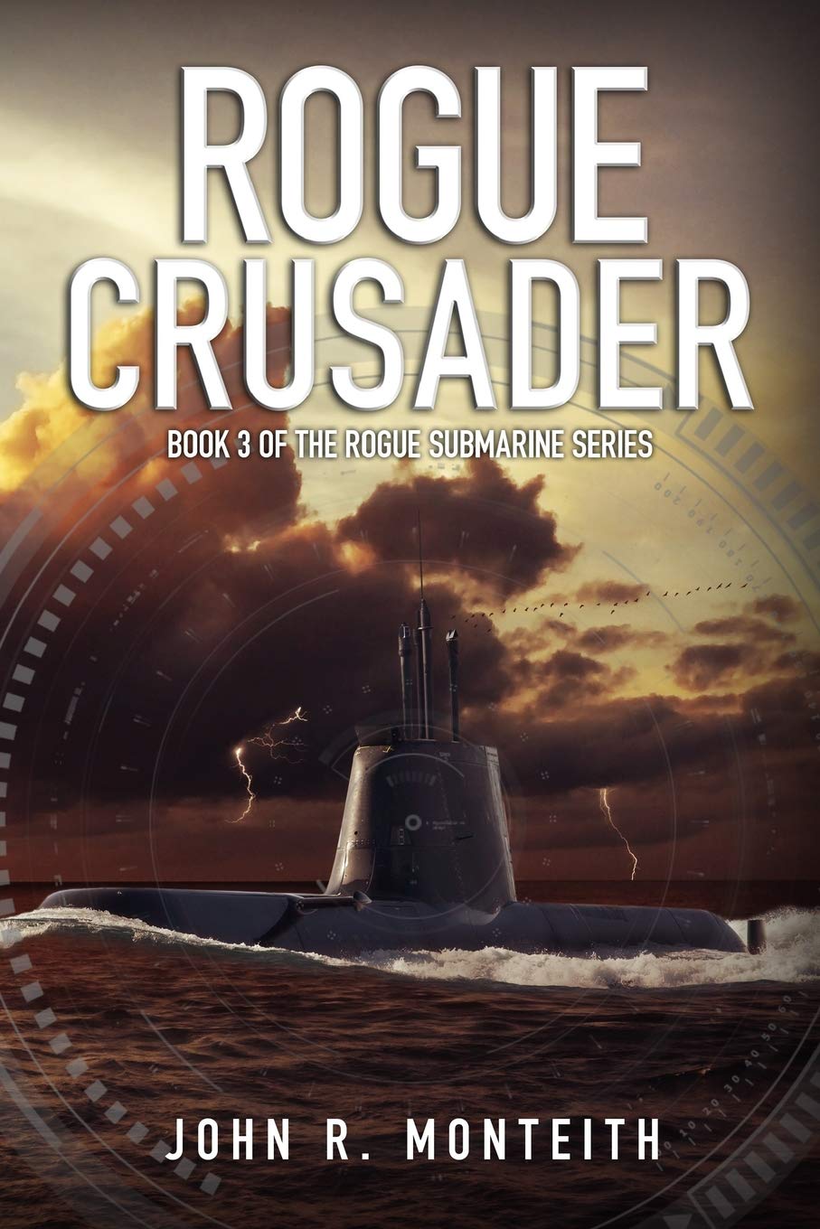 Rogue Crusader: 3 (Rogue Submarine)
