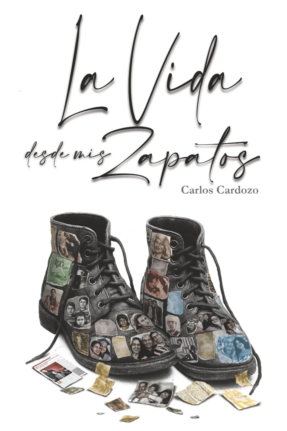 LA VIDA DESDE MIS ZAPATOS