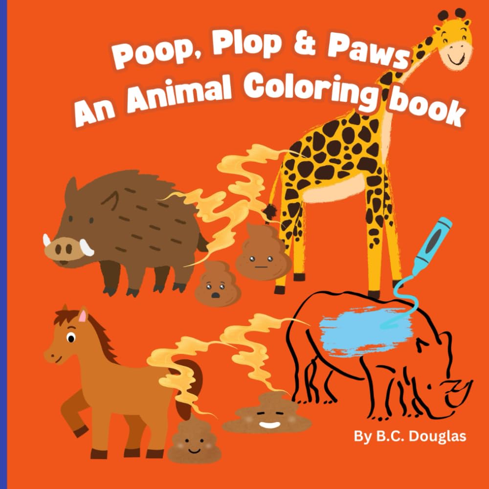 Poop, Plop & Paws: An Animal Coloring Book