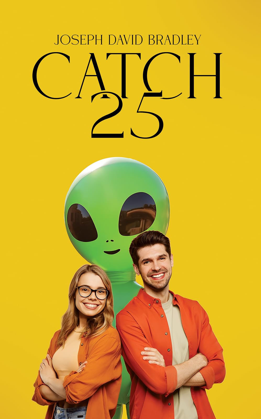 Catch 25 by Joseph David Bradley PAPERBACK 9781037112652