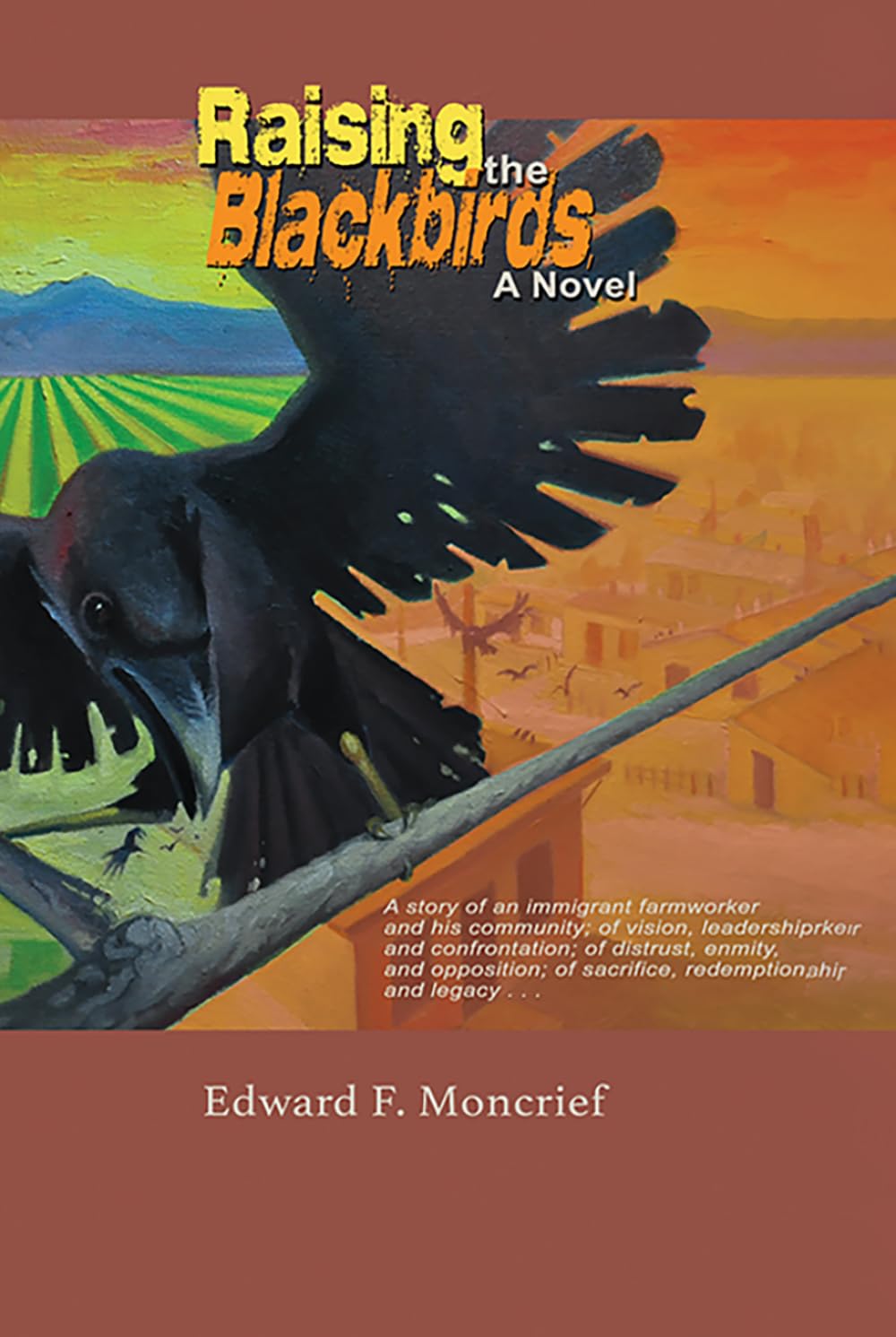 Raising the Blackbirds: A Novel
