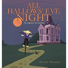 All Hallows Eve Night The Legend of the Scarecrow