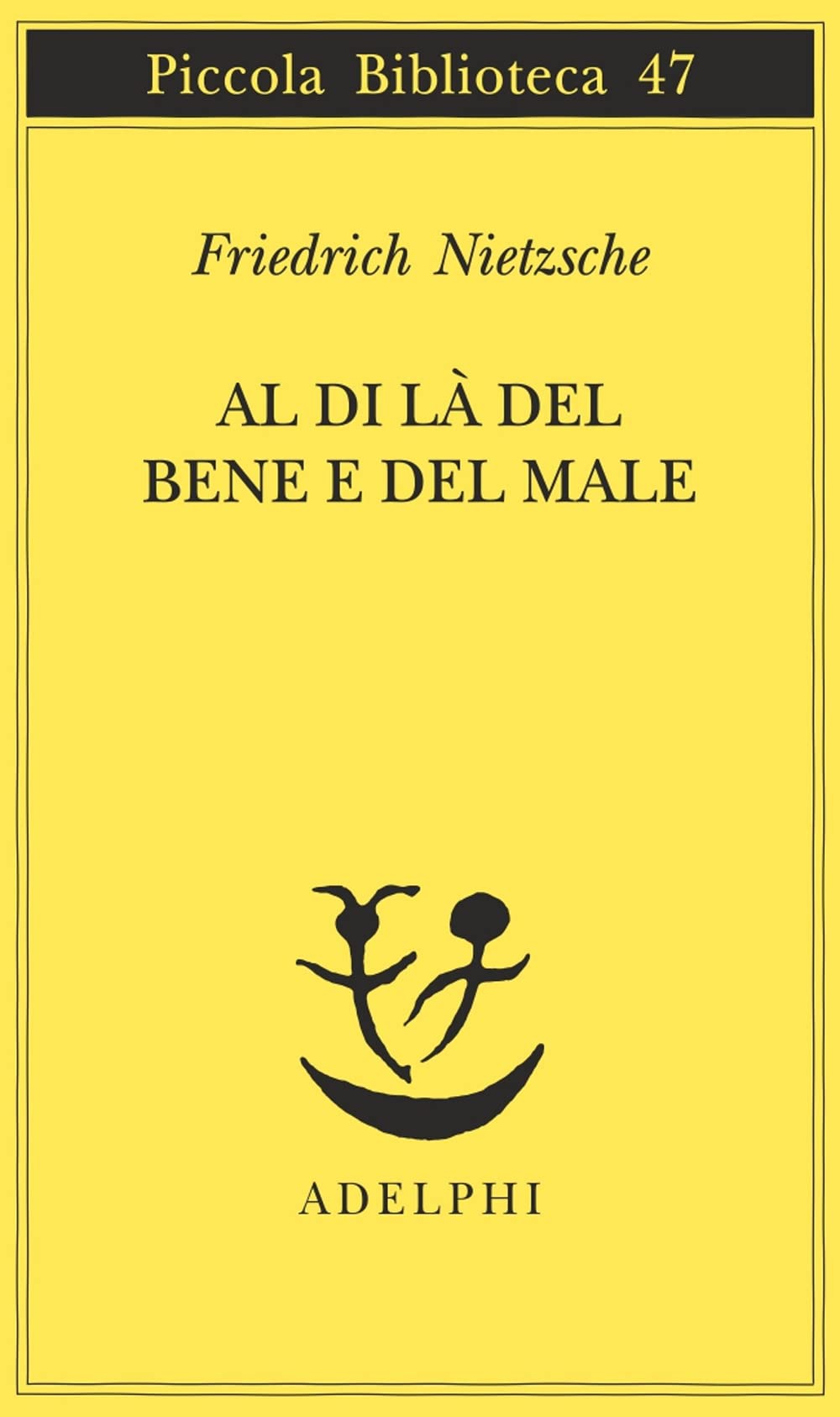 Al di la del bene e del male