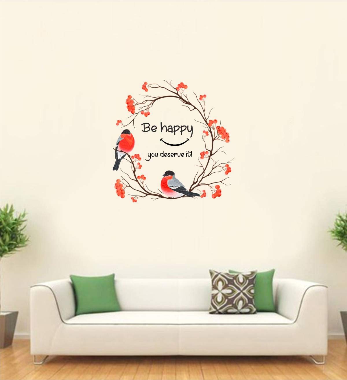 Decal O Decal ' Be Happy You Deserve It ' Wall Stickers