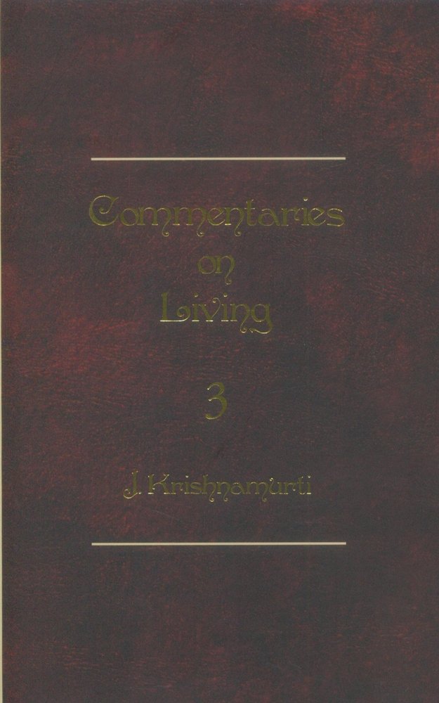 COMMENTARIES ON LIVING - III 01 EDITION (PAPERBACK)