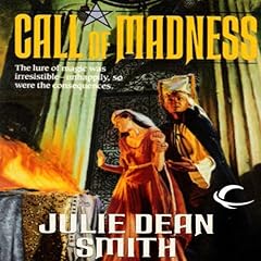 Call of Madness Audiobook By Julie Dean Smith cover art