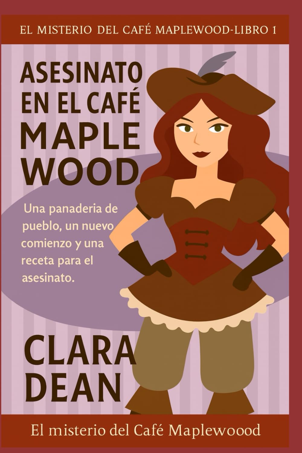 Asesinato en el Café Maplewood: Una panadería de pueblo, un nuevo comienzo y una receta para el asesinato. (La Taza Acogedora y el Crimen Serie)