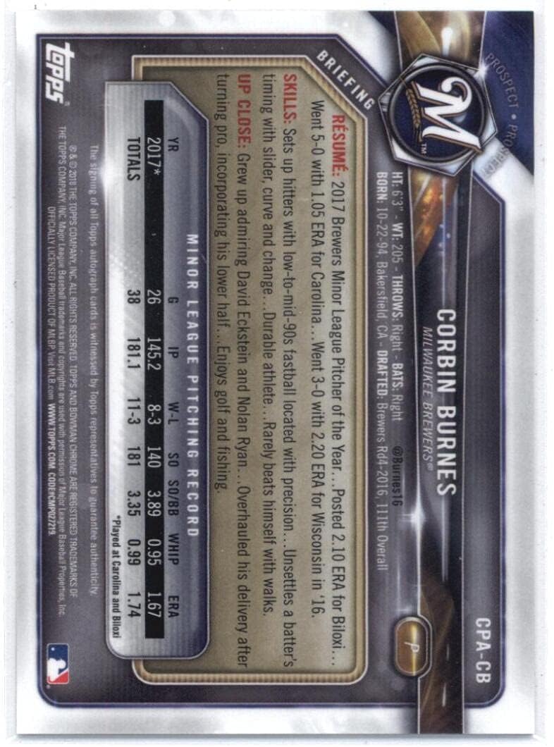 2018 Bowman Chrome Prospect Autographs #CPA-CB Corbin Burnes Milwaukee Brewers MLB Baseball Card (Autographed) NM-MT