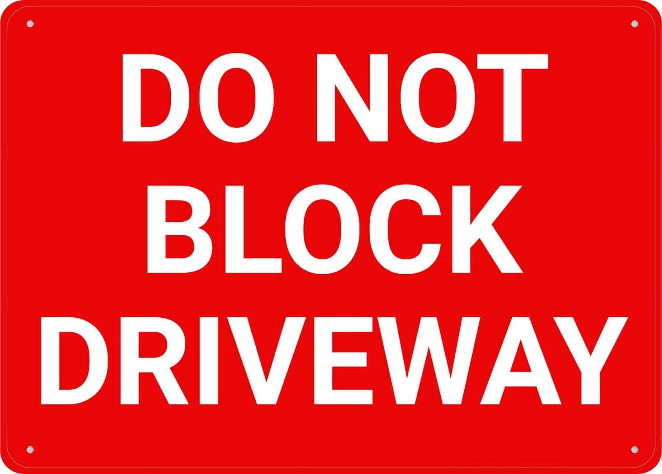 Do Not Block Driveway Outdoor Sign - Aluminum 12"x8", Fit for Home & Business