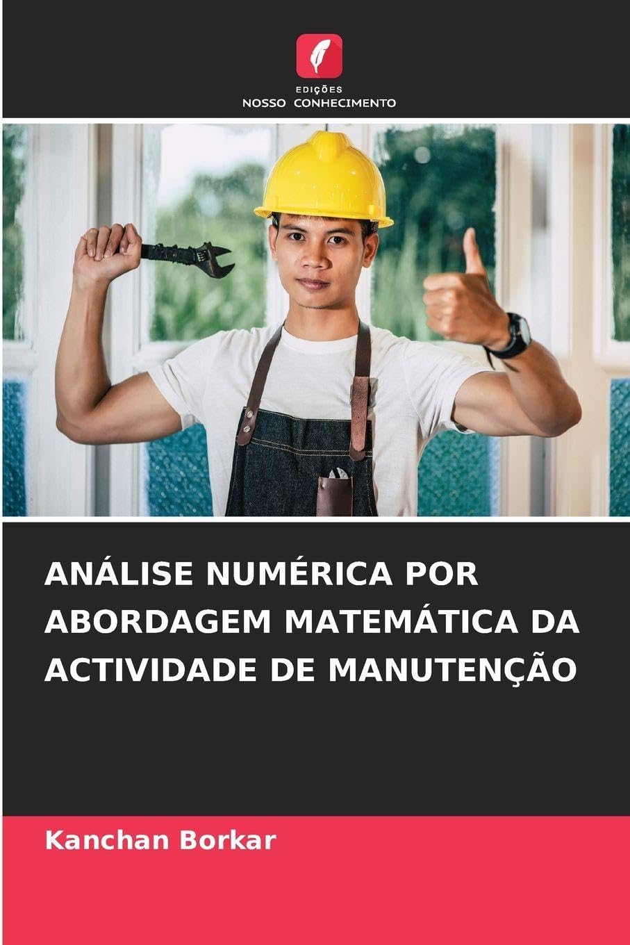 Edições Nosso Conhecimento Análise Numérica Por Abordagem Matemática Da Actividade De Manutenção