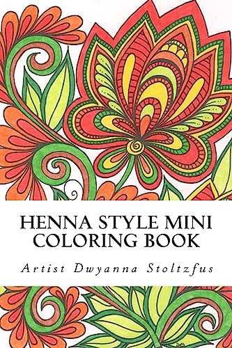 Henna Style Mini Coloring Book: 36 Hand drawn images inspired by traditional mehndi