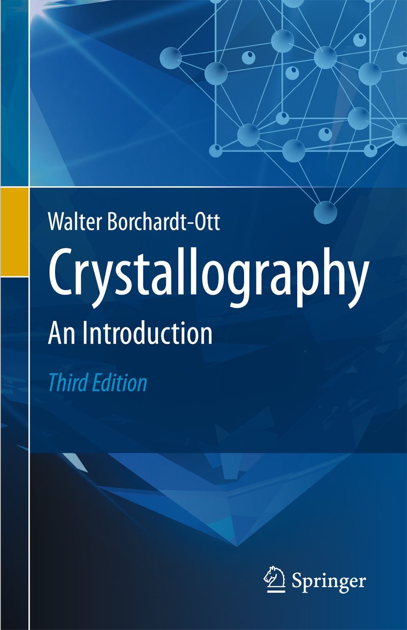 Crystallography: An Introduction 3rd ed. 2012 Edition