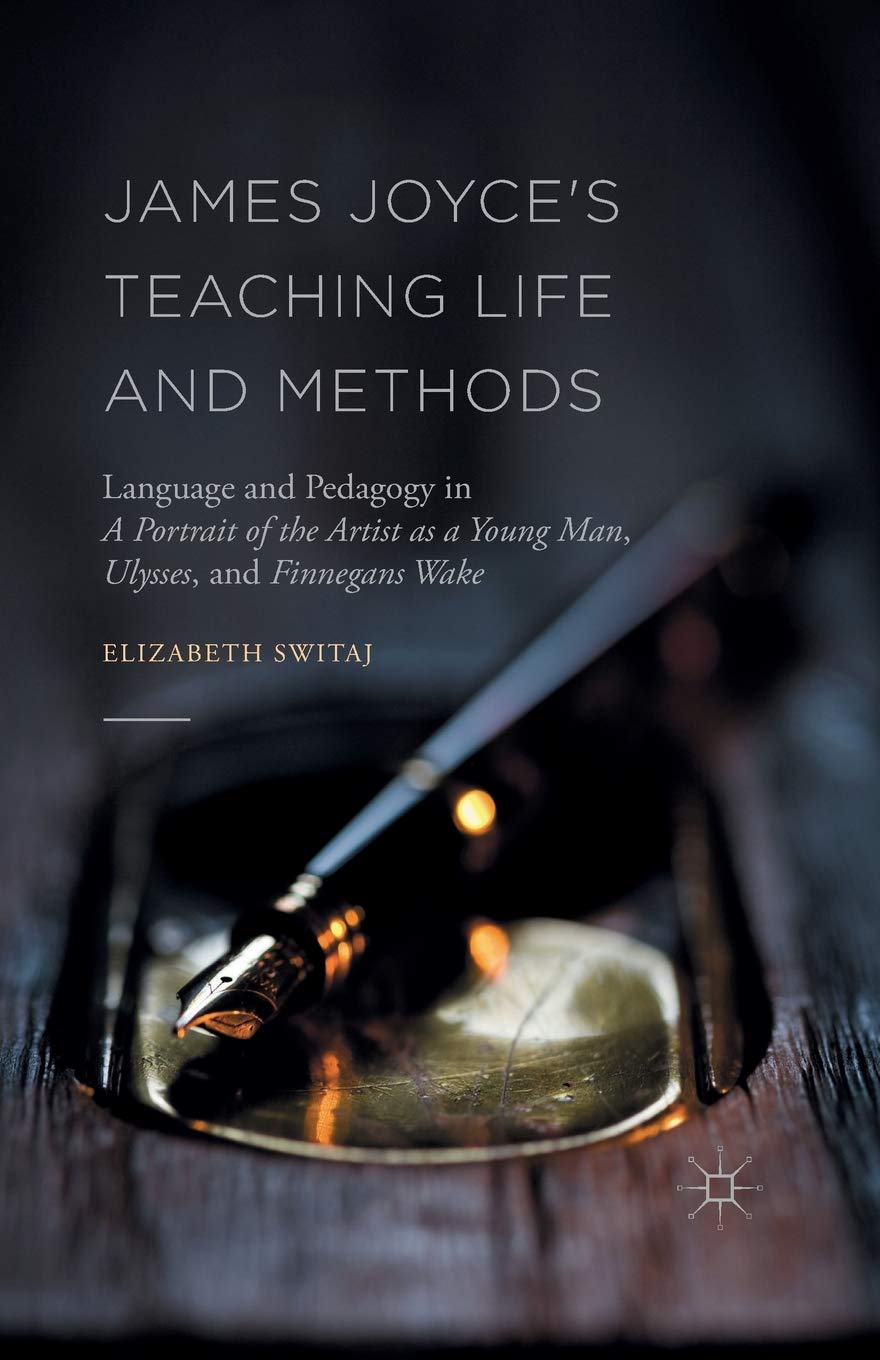 Teaching life and methods in Joyce: language and pedagogy