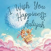 I Wish You Happiness Aaliyah (The Unconditional Love for Aaliyah Series)