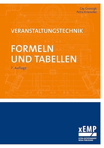 Veranstaltungstechnik. Formeln und Tabellen