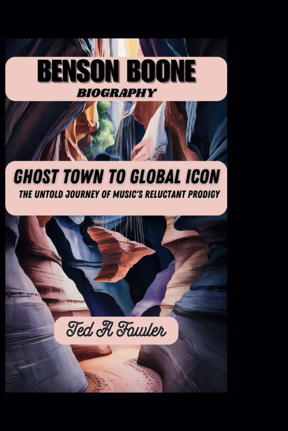 BENSON BOONE BIOGRAPHY: GHOST TOWN TO GLOBAL ICON-The Untold Journey of Music's Reluctant Prodigy