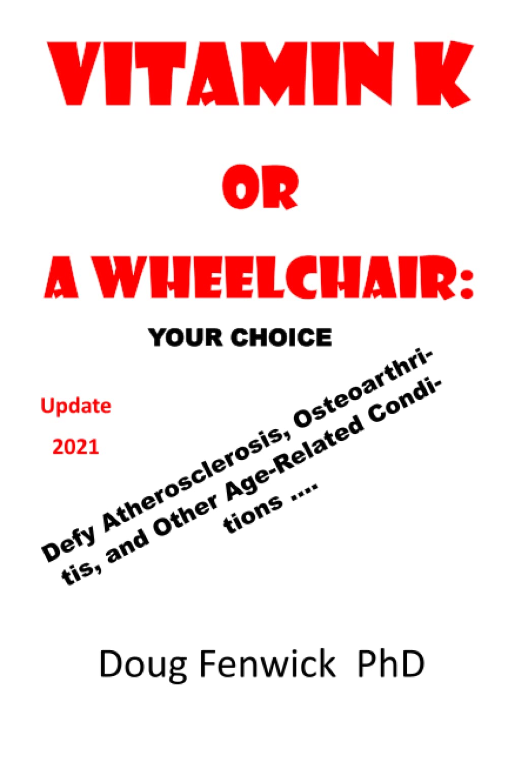 Vitamin K Or A Wheelchair: Your Choice