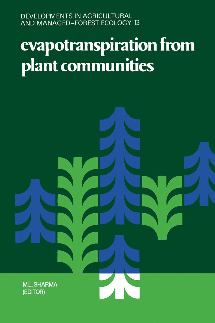Evapotranspiration from Plant Communities: Workshop Papers (ISSN)