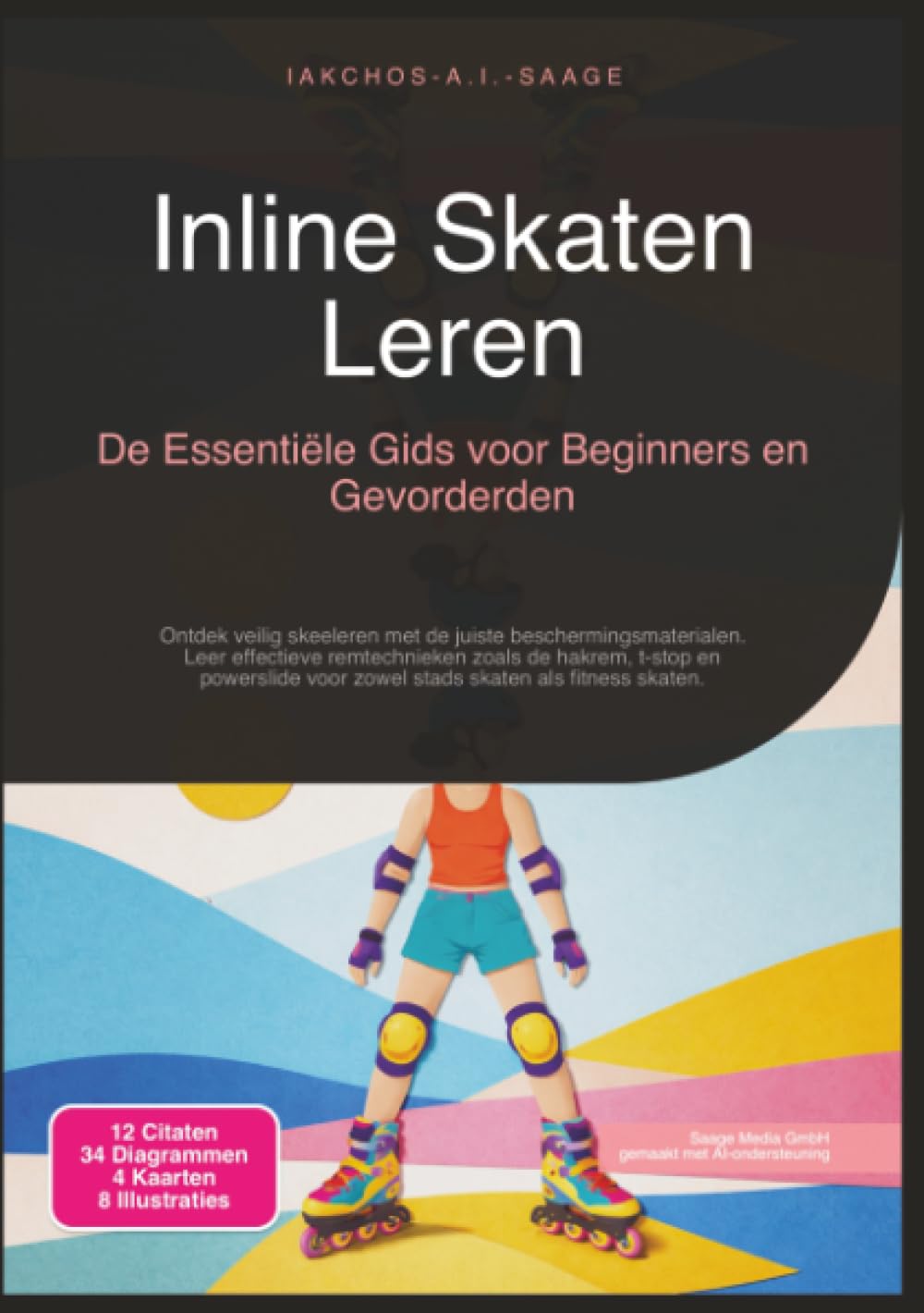Inline Skaten Leren: De Essentiële Gids voor Beginners en Gevorderden (rolsporten)