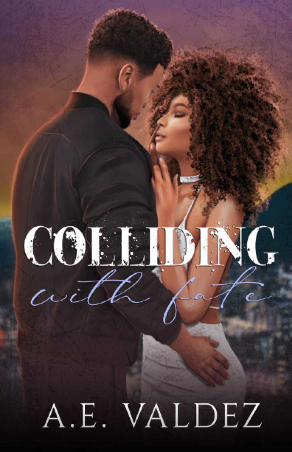 Colliding With Fate: 2 (Rise & Fall Series)