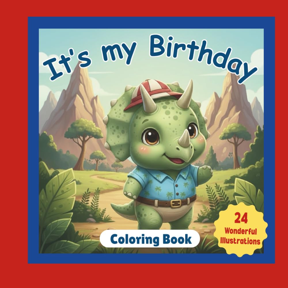 Baby Dinosaur Birthday Coloring Book: Cute Dinosaur Birthday Party Coloring Pages for Toddlers and Kids Ages 2–6
