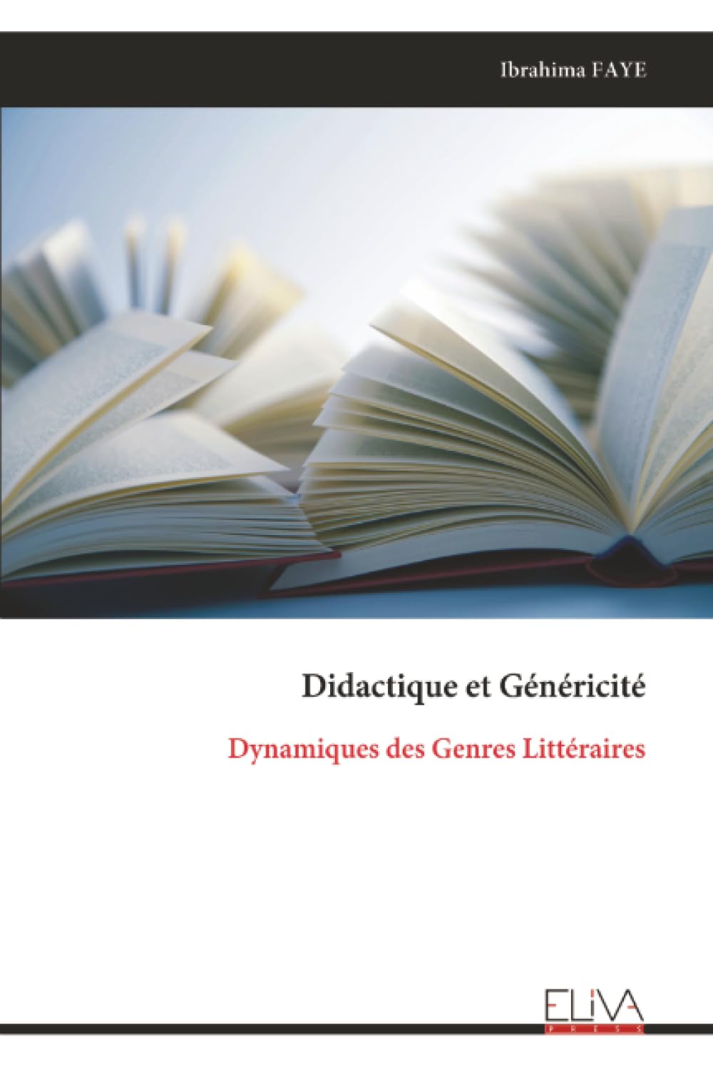 Didactique et Généricité: Dynamiques des Genres Littéraires