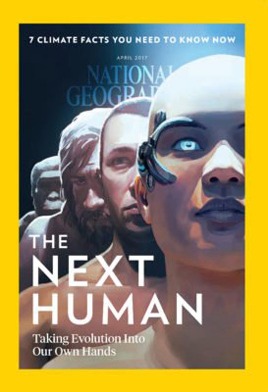 National Geographic Magazine (April, 2017) The Next Human Single Issue Magazine – January 1, 2017
