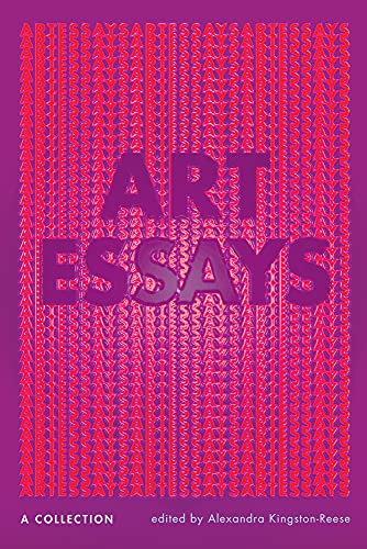 Art Essays: A Collection (New American Canon)