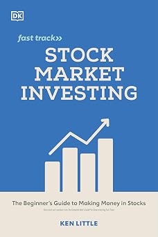 Stock Market Investing Fast Track The Beginners Guide to Making Money in Stocks