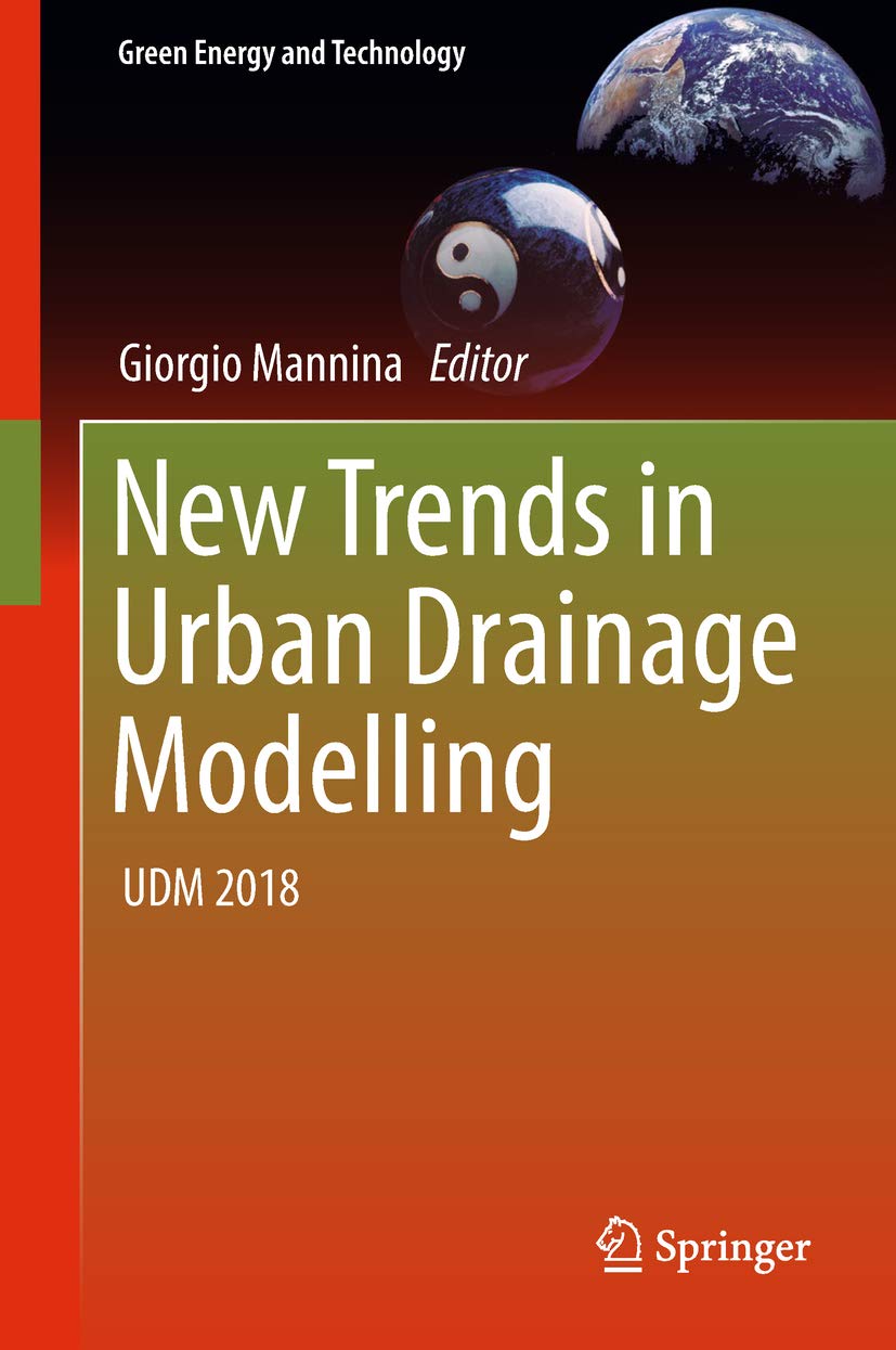 New Trends in Urban Drainage Modelling: UDM 2018 (Green Energy and Technology)