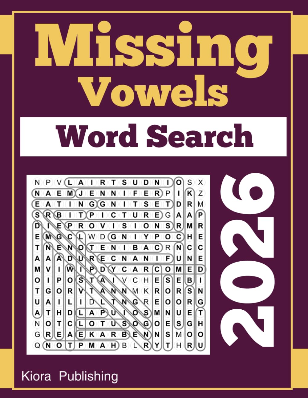 2026 Missing Vowels Word Search: 200 Puzzles Word Search Missing Vowels for Adults