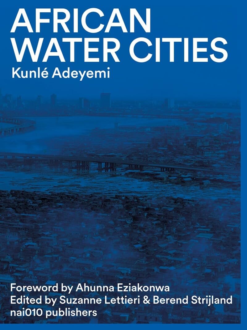 African Water Cities comprendre l urbanisme face au climat livre architecture afrique