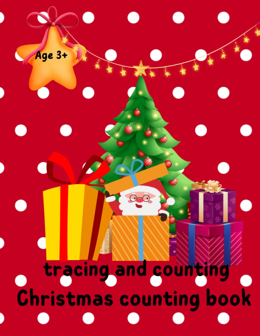 Christmas counting book: For preschoolers Numbers (1-50)