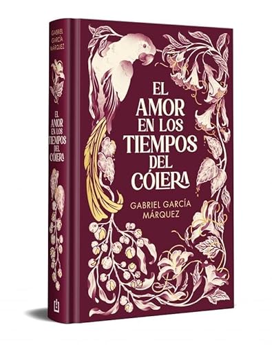 El Amor En Los Tiempos Del Cólera (Edición Especial En Tapa Dura) (Ediciones Conmemorativas)