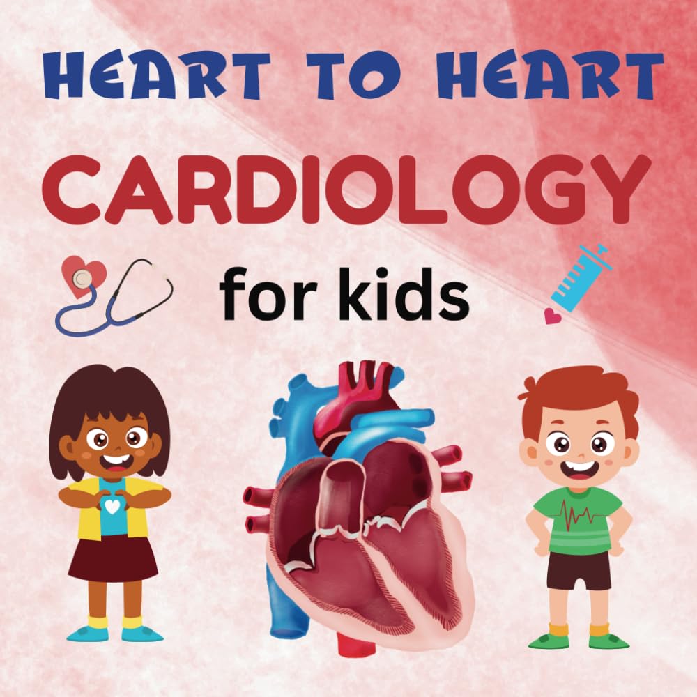 Cardiology For Kids: Heart to Heart/ An Amazing Muscle: Heart Health and Exercise : Eating Healthy/For Kids