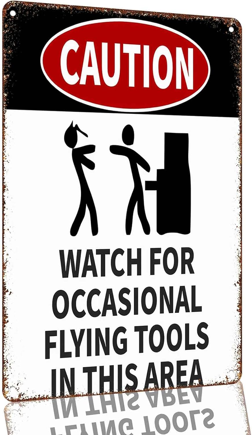 Caution Watch for Flying Tools Aluminum Metal Sign 8 x 12 Inch
