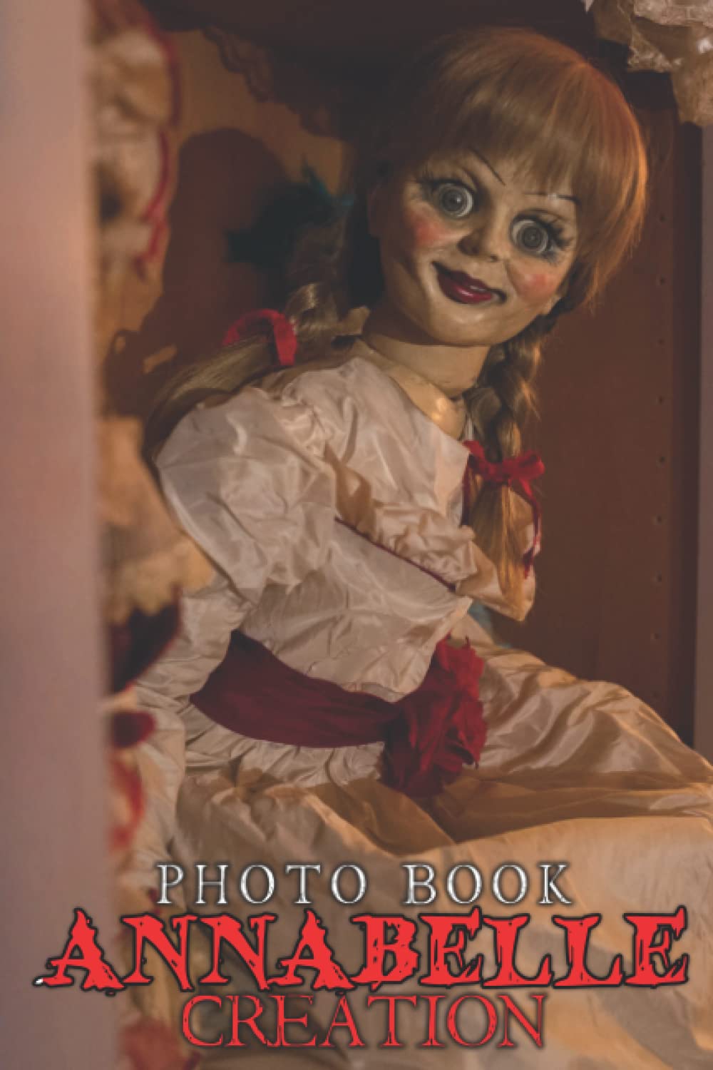 Ạ𝓃𝓃ạ𝒷ẹ𝓁𝓁𝑒 𝒞𝓇ẹ𝒶𝓉𝒾𝑜𝓃 Photo Book: Scariest Horror Movie Scenes Pictures For Fans | Relaxation & Anxiety Relief