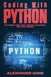 Coding with Python: Python Tips and Tricks to write better Codes