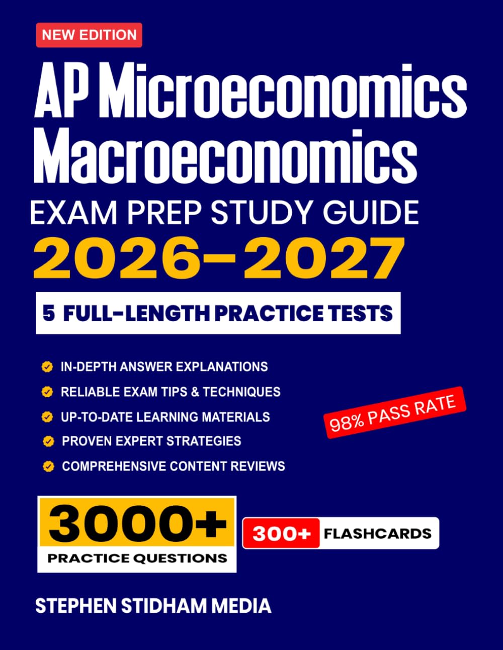 AP Microeconomics/Macroeconomics Study Guide 2026–2027: Comprehensive Review Proven Strategies, 5 Full-Length Practice Tests and Detailed Answer Explanations with 300+ Flashcards