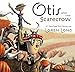 Otis and the Scarecrow
