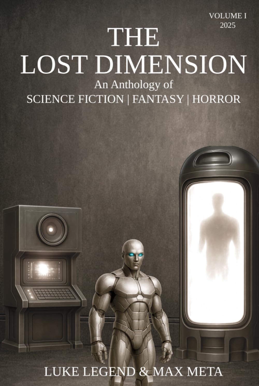 THE LOST DIMENSION: An Anthology of SCIENCE FICTION | FANTASY | HORROR