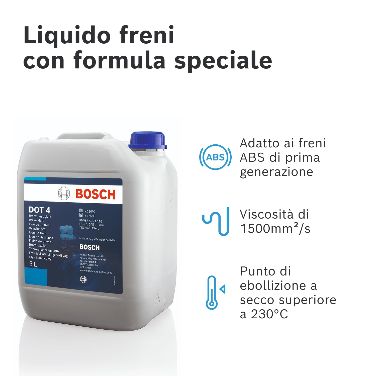 Liquido Freni Bosch DOT 4, 5 L – Per veicoli prodotti prima del 2010 – Adatto per freni ABS di prima generazione