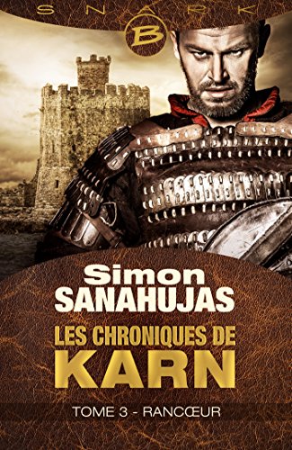 Télécharger Rancœur: Les Chroniques de Karn, T3 PDF Ebook En Ligne