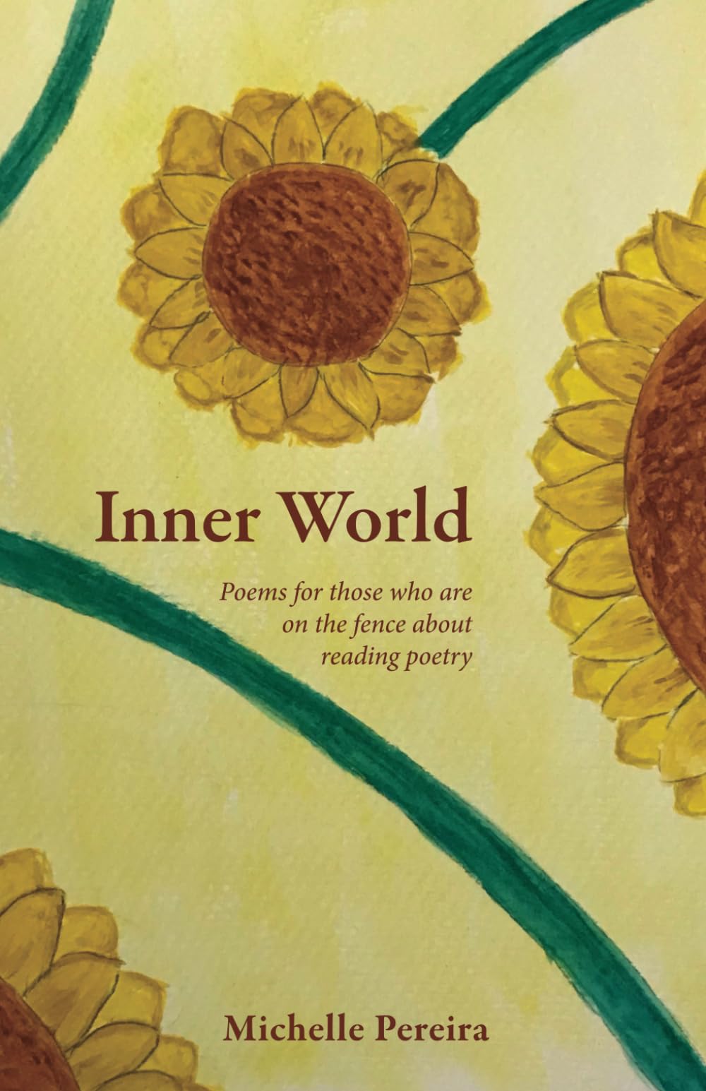 Inner World: Poems for those who are on the fence about reading poetry